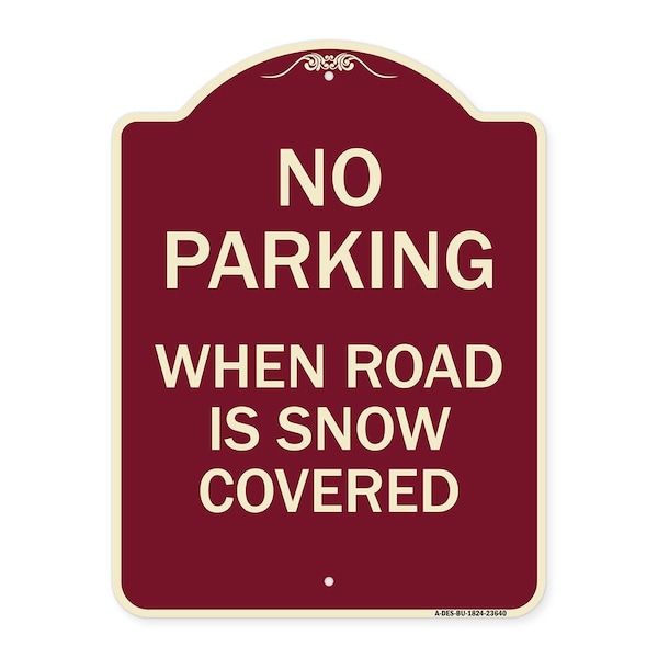 Signmission No Parking When Road Is Snow Covered Heavy-Gauge Aluminum Sign, 24" x 18", BU-1824-23640 A-DES-BU-1824-23640 - main